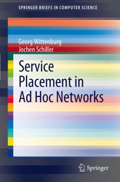 Service Placement in Ad Hoc Networks - Wittenburg, Georg;Schiller, Jochen