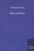 Pitt und Fox