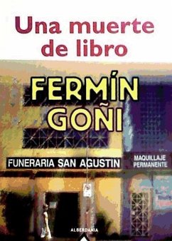 Una muerte de libro - Goñi Miguel, Fermín Javier; Goñi, Fermín