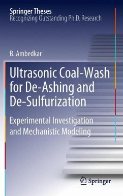 Ultrasonic Coal-Wash for De-Ashing and De-Sulfurization - Ambedkar, B.