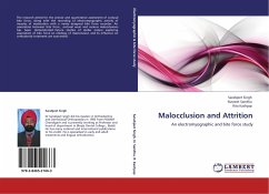 Malocclusion and Attrition - Singh, Sarabjeet;Sandhu, Navreet;Kashyap, Rita