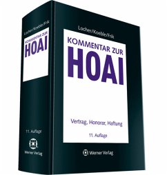 Kommentar zur HOAI: Vertrag, Honorar, Haftung Locher, Horst; Koeble, Wolfgang; Frik, Werner and Locher, Ulrich - Kommentar zur HOAI: Vertrag, Honorar, Haftung Locher, Horst; Koeble, Wolfgang; Frik, Werner and Locher, Ulrich