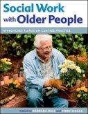 Social Work with Older People: Approaches to Person-Centred Practice