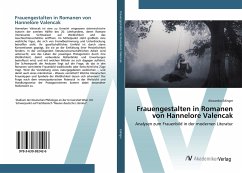 Frauengestalten in Romanen von Hannelore Valencak