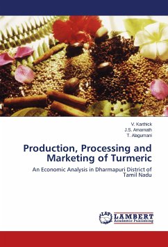 Production, Processing and Marketing of Turmeric - Karthick, V.;Amarnath, J. S.;Alagumani, T.