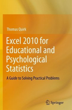 Excel 2010 for Educational and Psychological Statistics - Quirk, Thomas J.