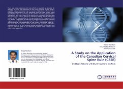 A Study on the Application of the Canadian Cervical Spine Rule (CSSR) - Manikam, Rishya;Balakrishnan, Sri Latha;Choon S.K, David
