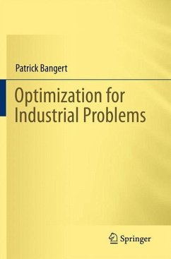 Optimization for Industrial Problems - Bangert, Patrick