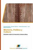 Memoria, Política y Cultura Memoria, Política y Cultura