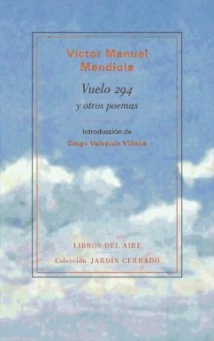 Vuelo 294 (y otros poemas) - Mendiola, Víctor Manuel