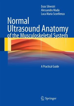 Normal Ultrasound Anatomy of the Musculoskeletal System - Silvestri, Enzo;Muda, Alessandro;Sconfienza, Luca Maria