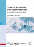 Soziale und wirtschaftliche Bedingungen des Studiums Soziale und wirtschaftliche Bedingungen des Studiums