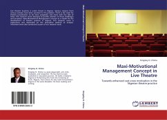 Maxi-Motivational Management Concept in Live Theatre - Chima, Kingsley O.