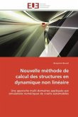 Nouvelle méthode de calcul des structures en dynamique non linéaire