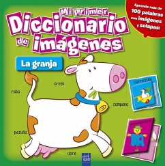 Mi primer diccionario de imágenes. La granja Cover Mi primer diccionario de imágenes. La granja