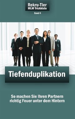 REKRU-TIER MLM Trickkiste Band 4: Tiefenduplikation - Schlosser, Tobias