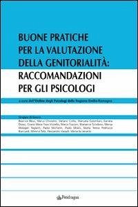 Cover Buone pratiche per la valutazione della genitorialità: raccomandazioni per gli psicologi