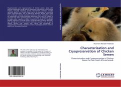 Characterization and Cryopreservation of Chicken Semen - Manadiel Thatohatsi, Mosenene