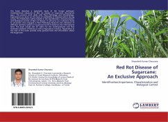 Red Rot Disease of Sugarcane: An Exclusive Approach