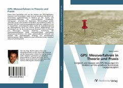 GPS: Messverfahren in Theorie und Praxis GPS: Messverfahren in Theorie und Praxis