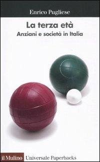 Cover La terza età. Anziani e società in Italia