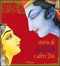 Storie di avatar e altri dei - Benedetto, Carola