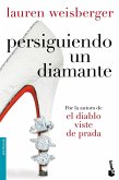Persiguiendo un diamante Persiguiendo un diamante