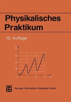 Physikalisches Praktikum - Geschke, Dieter;Kirsten, Peter;Krötzsch, Manfred