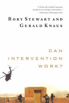 Can Intervention Work? - Stewart, Rory;Knaus, Gerald