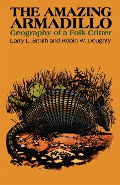 The Amazing Armadillo - Smith, Larry L.