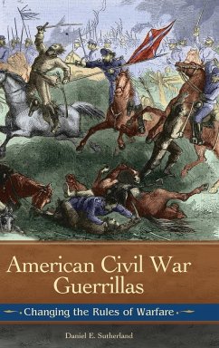 American Civil War Guerrillas - Sutherland, Daniel