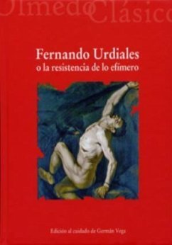 Fernando Urdiales o la resistencia de lo efímero - Vega García-Luengos, Germán