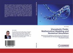 Viscoelastic Fluids: Mathematical Modeling and Numerical Simulation - Guaily, Amr