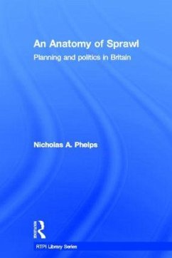 An Anatomy of Sprawl - Phelps, Nicholas A