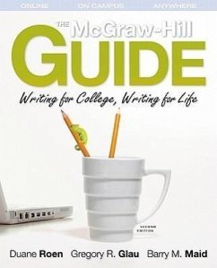 The McGraw-Hill Guide with Handbook (Student Edition Two-Book Package Discount) - Roen, Duane; Glau, Gregory; Maid, Barry