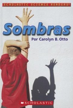 Sombras = Shadows - Otto, Carolyn B.