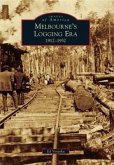Melbourne's Logging Era: 1912-1932