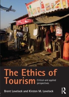 The Ethics of Tourism - Lovelock, Brent; Lovelock, Kirsten