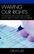 Waiving Our Rights - Bild 1