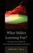 What Makes Learning Fun? - Bild 1