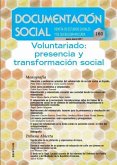 Voluntariado : presencia y transformación social