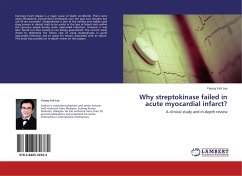 Why streptokinase failed in acute myocardial infarct? - Lee, Yeong Yeh