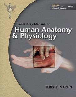 Laboratory Manual for Human Anatomy & Physiology: Cat Version W/Phils 3.0 CD - Martin, Terry