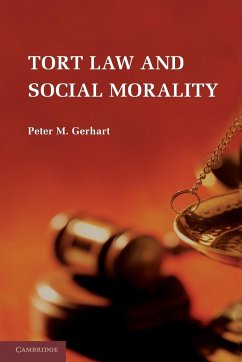 Tort Law and Social Morality - Gerhart, Peter M.