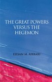 The Great Powers Versus the Hegemon
