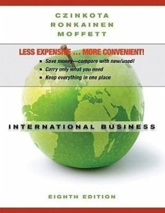 International Business, Binder Ready Version - Czinkota, Michael; Ronkainen, Ilkka A.; Moffet, Michael H.