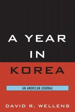 A Year in Korea - Wellens, David R