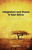 Integration and Peace in East Africa