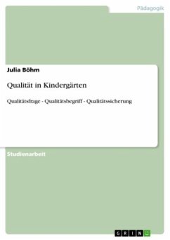 Qualität in Kindergärten - Böhm, Julia