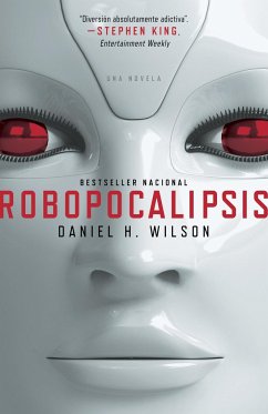 Robopocalipsis / Robopocalypse - Wilson, Daniel H.